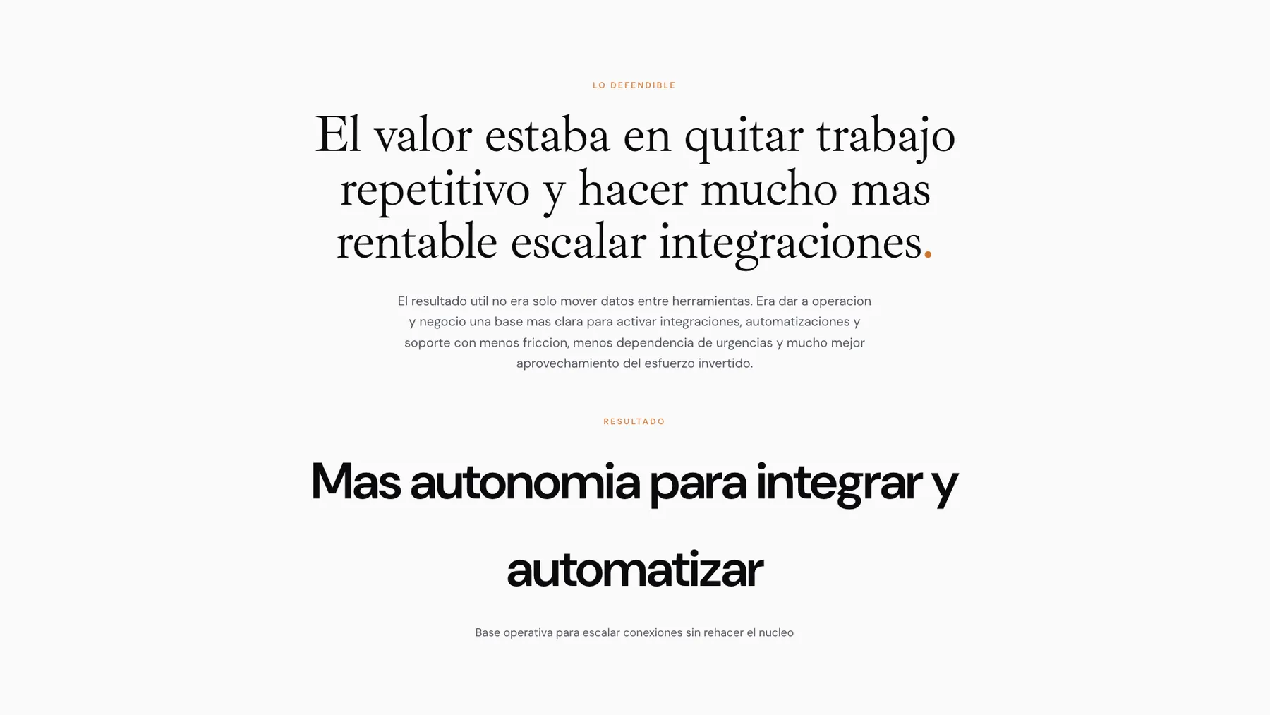Slide exportada de cierre sobre la autonomía y la rentabilidad operativa que aporta la plataforma de integraciones.