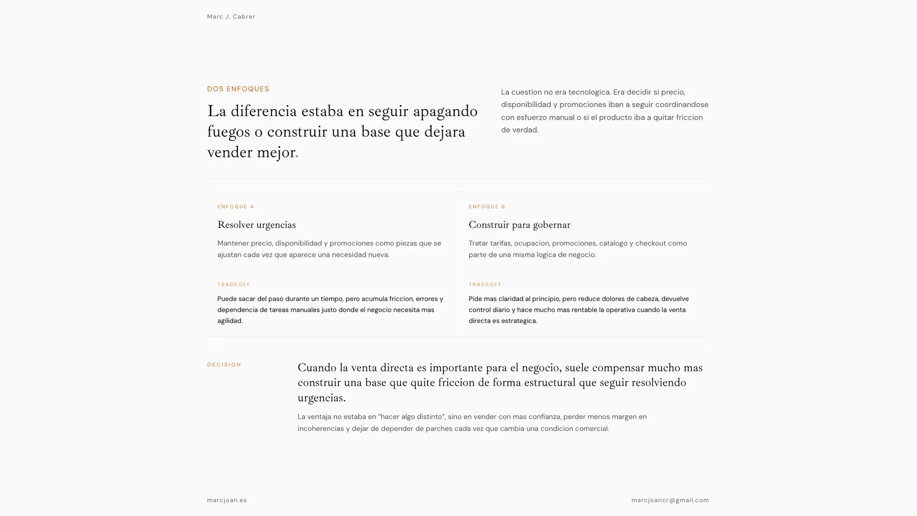 Slide exportada que compara resolver urgencias frente a construir una base que quite fricción estructural.